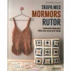 Skapa med mormorsrutor