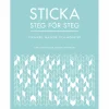 Sticka steg för steg